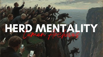 The Psychology of Herd Mentality: The Hidden Force That Controls Humanity.