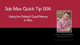 Using the Default Quad Menus in Max