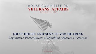 Joint House and Senate VSO Hearing