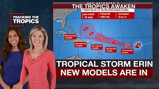 TRACK UPDATE: Tropical Storm Erin Model Runs as Storm Gets Closer | Tracking the Tropics