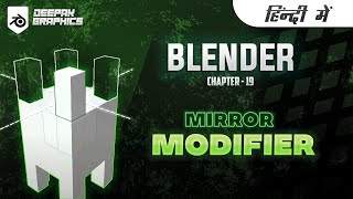 Blender Tutorial In Hindi - Mirror Modifier || Chapter-19