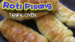 NO OVEN!!! CARA MEMBUAT ROTI PISANG COKLAT KEJU - Durasi: 9.25. NO OVEN!!! CARA MEMBUAT ROTI PISANG COKLAT KEJU - Durasi: 9.25.