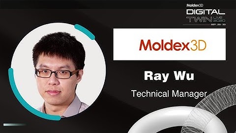 Digital Twin 2020｜Moldex3D｜Moldex3D Turnkey Platform｜Intro