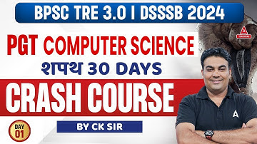 BPSC/DSSSB PGT Computer Science Crash Course #1 | Computer Science By Ck Sir