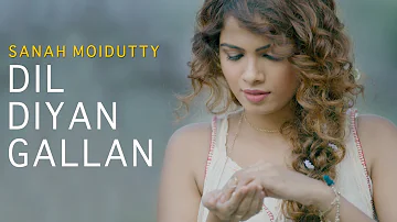 Dil Diyan Gallan (Tiger Zinda Hai) | Sanah Moidutty