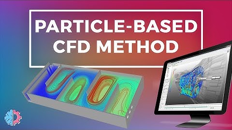 Moving Particle Simulation for Engineering - Michelle Merelli