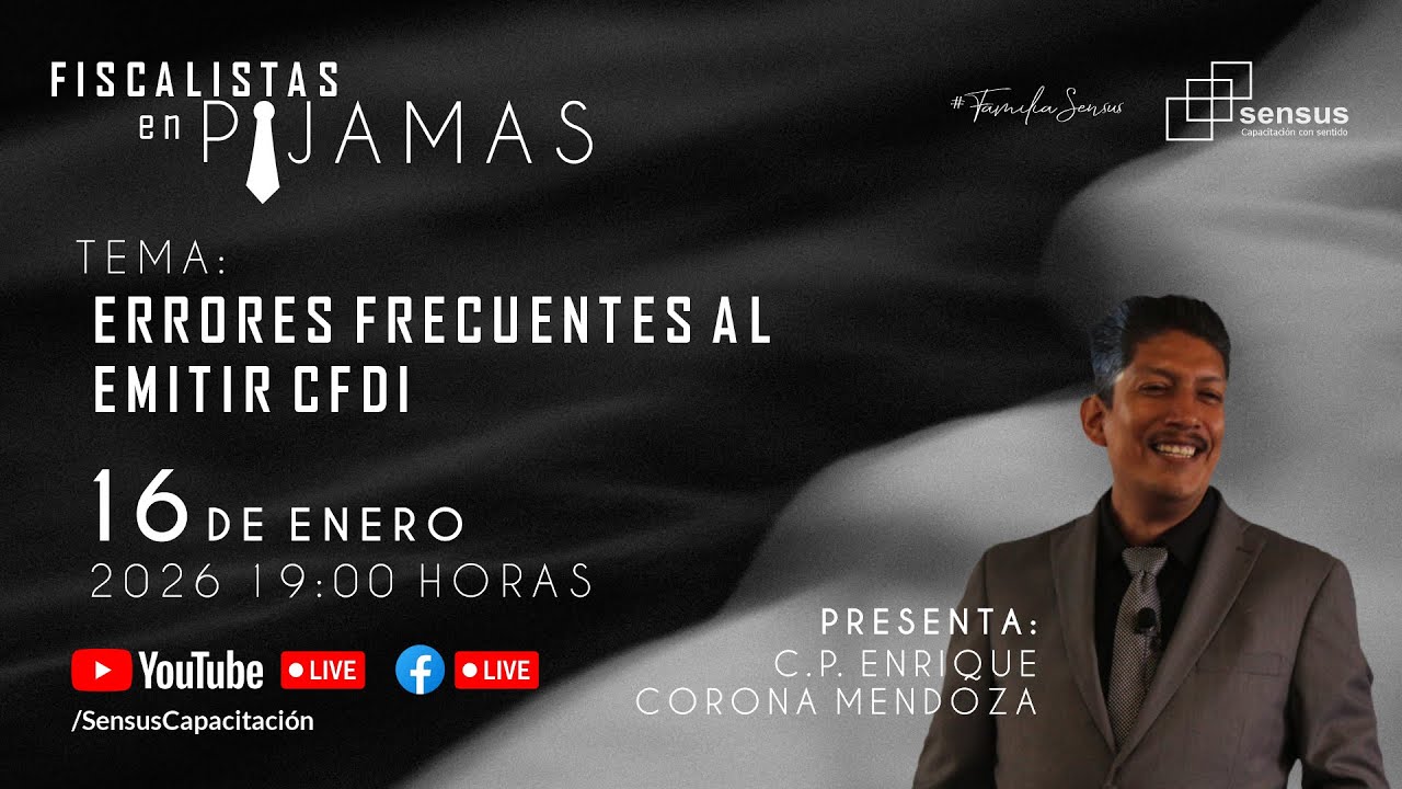 Fiscalistas en pijamas: Errores frecuentes al emitir CFDI