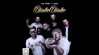 Tik Taak & Ekip - 'Chake Chake'  AUDIO