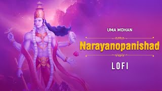 Narayanopanishad | नारायणोपनिषद् |Lofi |Uma Mohan |Narayana Upanishad Stotra | Times Music Spiritual