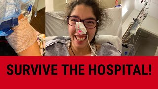 10 Tips to SURVIVE a HOSPITAL STAY