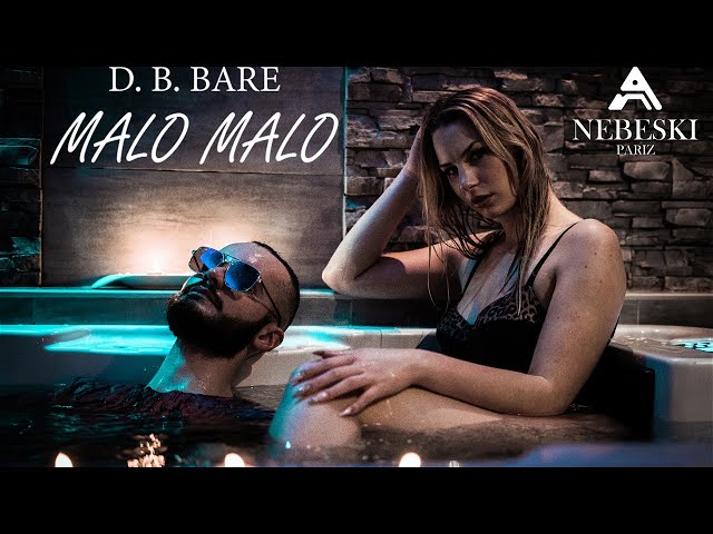 D.B.Bare - Malo Malo [Official Music Video] class=