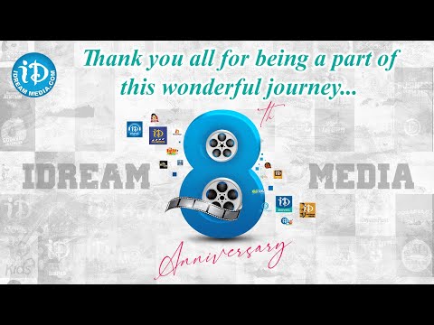 Celebrating 8 years of iDream Media - Conquering the Digital Space | iDream 8th Anniversary