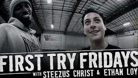 Ethan Loy - First Try Friday