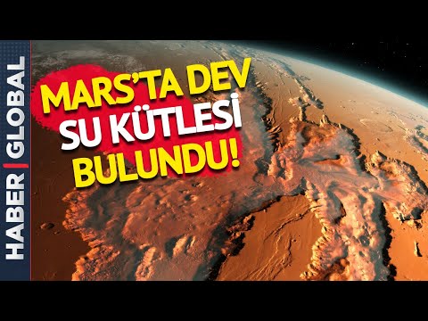 Mars'ta Tarihi Keşif: Hollanda Büyüklüğünde!