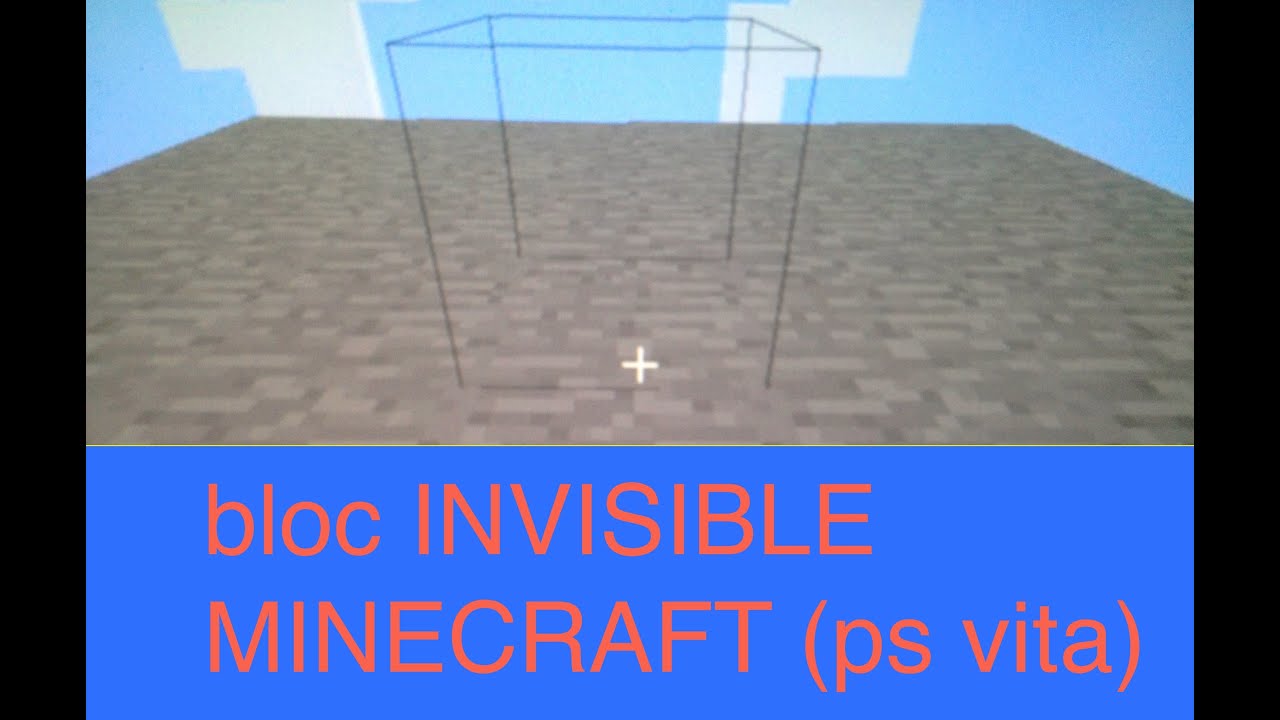Bloc invisible minecraft ps vita YouTube