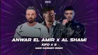 Al Shami x Anwar El Amir - Kifo x 2 (Madi Karimeh Remix) [TREND]