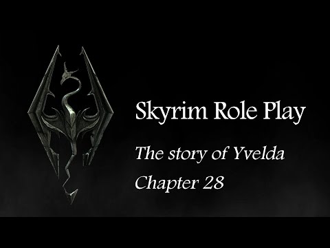 skyrim-role-play:-yvelda-(chapter-28)