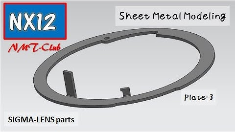 Sheet Metal Modeling Tutorial Plate-3 SIEMENS NX12 SIGMA-Lens (6)