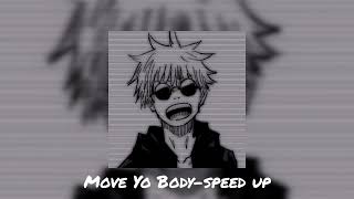 Move Yo Body(speed up)