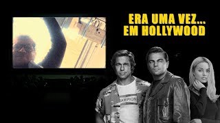 Resenha | Era uma vez... em Hollywood