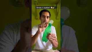 I MADE AN IMPOSSIBLE SMOKE BUBBLE! 🫧💨🤦🏻 #shorts #bubble #experiment #relatable #tricks #fypシ
