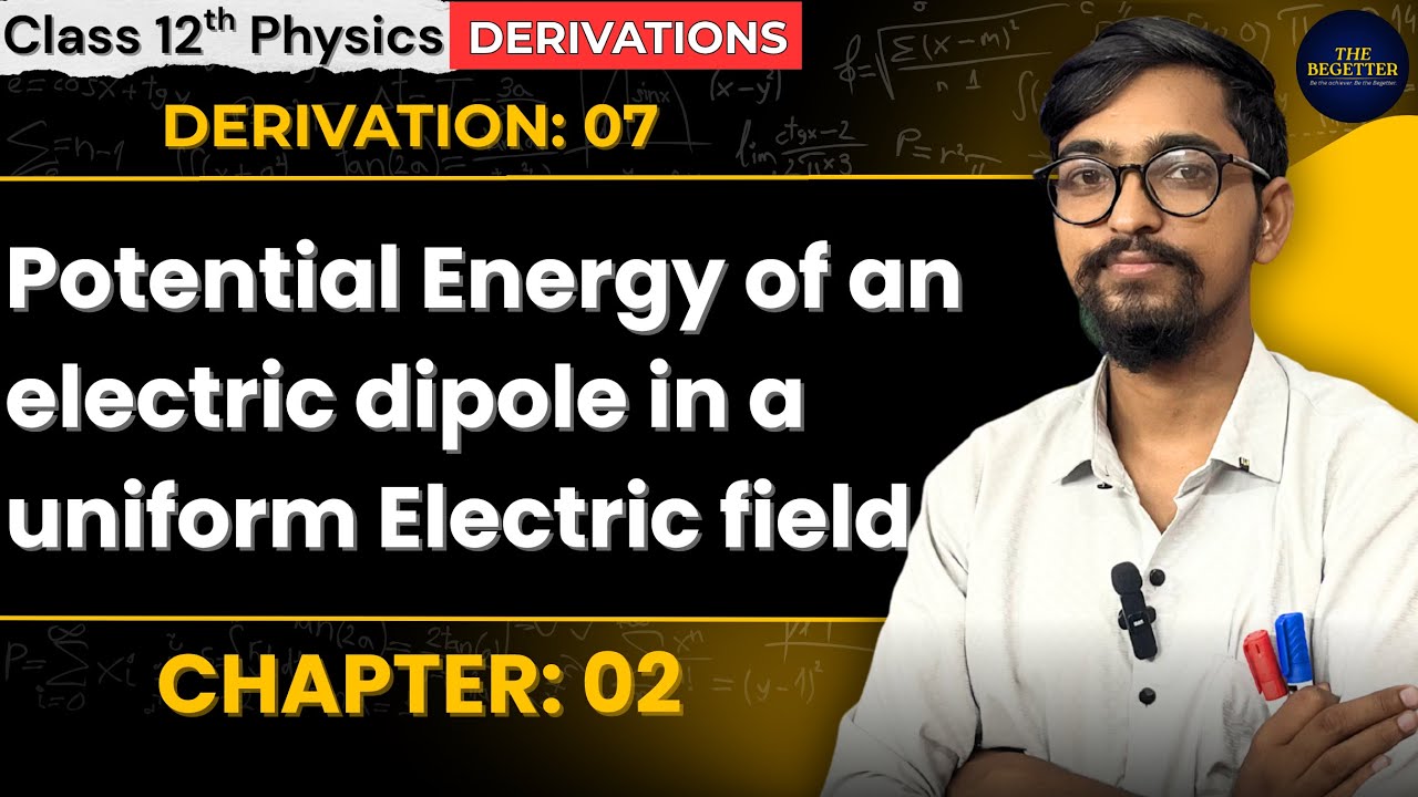 Potential Energy of an Electric Dipole in Uniform Electric Field ...