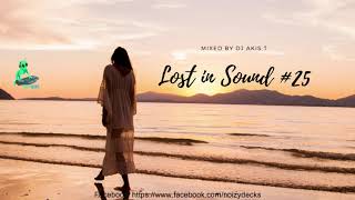 Lost in Sound #25   Mixed by DJ Akis T