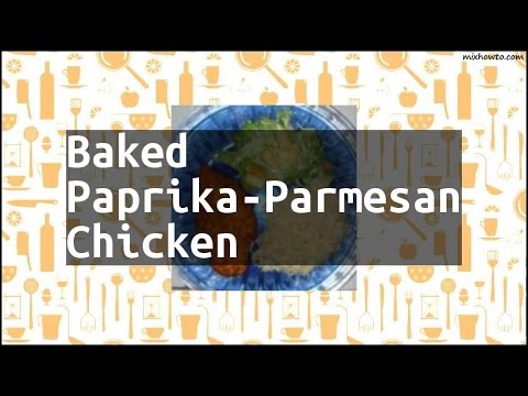 Recipe Baked Paprika-Parmesan Chicken