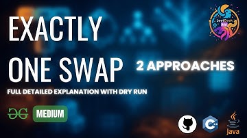 Exactly one swap | GfG POTD | 10-06-2025 | GfG Problem of the day | GeeksforGeeks