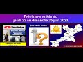 Prévisions météo du jeudi 22 au dimanche 25 juin 2023