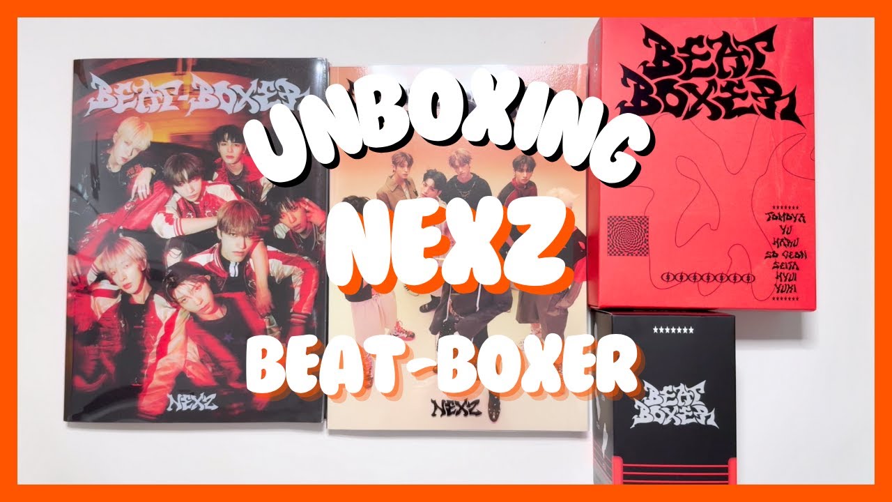 UNBOXING NEXZ (넥스지) - Beat-Boxer