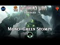 🟢 Mono-Green Stompy Pummels the Ladder | BRO Standard The Brothers' War MTG Arena Bo1