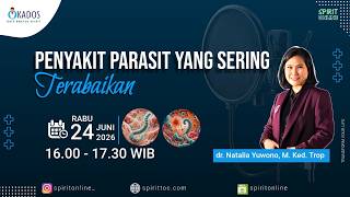 Penyakit Parasit yang Sering Terabaikan - dr. Natalia Yuwono, M. Ked. Trop