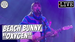 Beach Bunny "Oxygen" LIVE