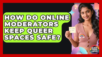 How Do Online Moderators Keep Queer Spaces Safe? - Queer Teens United