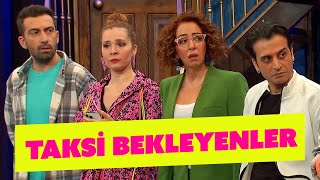 Taksi Bekleyenler - 320 Bölüm Güldür Güldür Show 