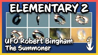 Elementary 2 | UFO Robert Bingham, The Summoner