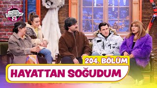 Hayattan Soğudum (204. Bölüm) - Çok Güzel Hareketler 2