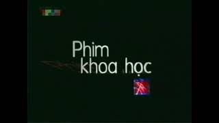 HÌNH HIỆU TIẾT MỤC PHIM KHOA HỌC [2005 - 2009] (VTV2); [4/10/2005 - 14/9/2013] (VCTV6/VTVCAB 6) 4:3