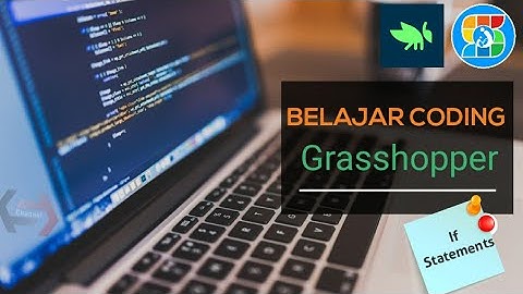 Belajar Coding Javascript | Grasshopper App bagian If Statements!! (Part 4)