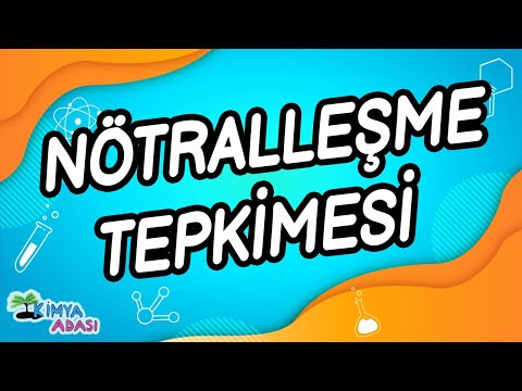 Video: Nötralleşme reaksiyonunun denklemi nedir?