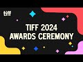 TIFF 2024 Awards Ceremony | TIFF 2024