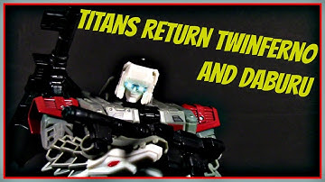 Transformers: Titans Return || Twinferno(Doublecross) and Daburu