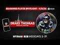 Drake Thomas: “We’re Constantly Chasing Ways to Get Better.” on #Seahawks Defense | Seattle Sports