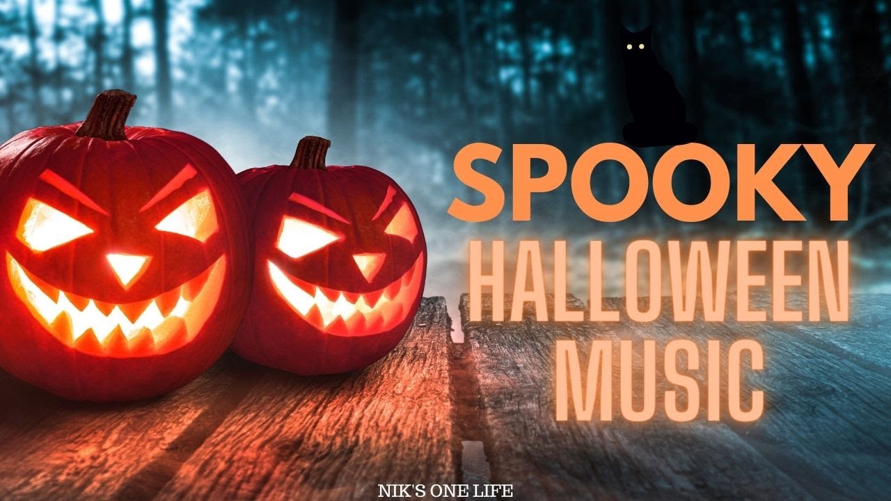 2023 Best Spooky Halloween Music Mix - 2 Hours | Nik's One Life - YouTube