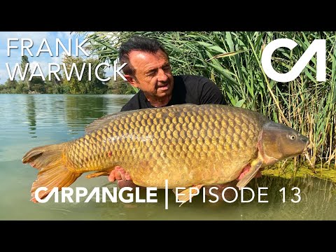 CARP FISHING | CARP ANGLE 13 | THE NORTHERN LEGEND 'FRANK WARWICK'