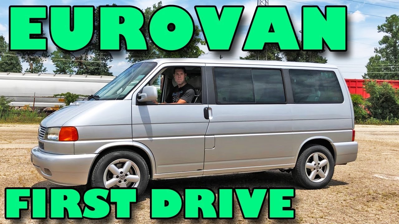 First Drive: My 2001 Vw Eurovan (Finally) Hits The Open Road