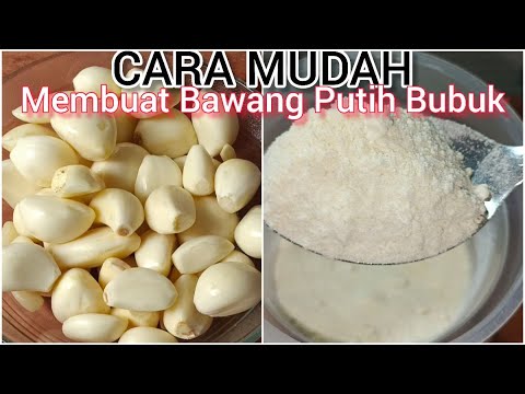 Cara Membuat Bawang Putih Bubuk