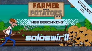 Let's Play: Farmer Against Potatoes Idle | Ep. 1 | New Beginnings
