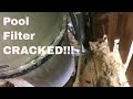 Pool Filter CRACKED!!!